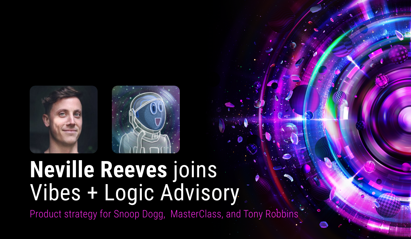 VibesCast #6: Neville Reeves Joins Vibes + Logic as Product Strategy Advisor